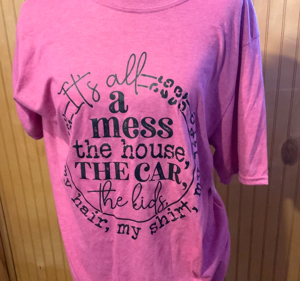 It’s all mess the house, the car, the kids